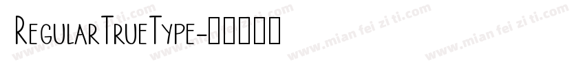  RegularTrueType字体转换